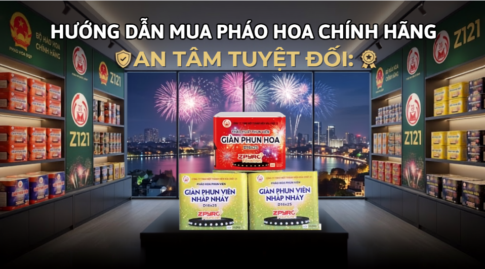Hướng dẫn mua pháo hoa chính hãng